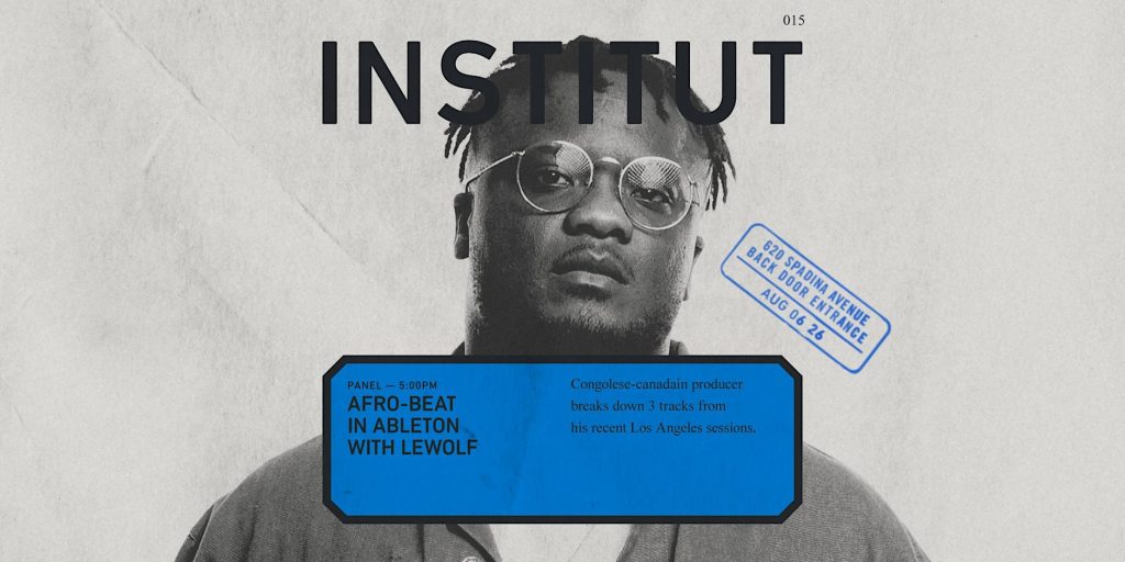 INSTITUT 015 | панель | Afro-Beat у Ableton з LEWOLF