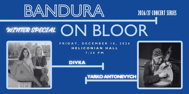 Bandura on Bloor №7: DIVKA та Ярко Антоневич | TORONTO